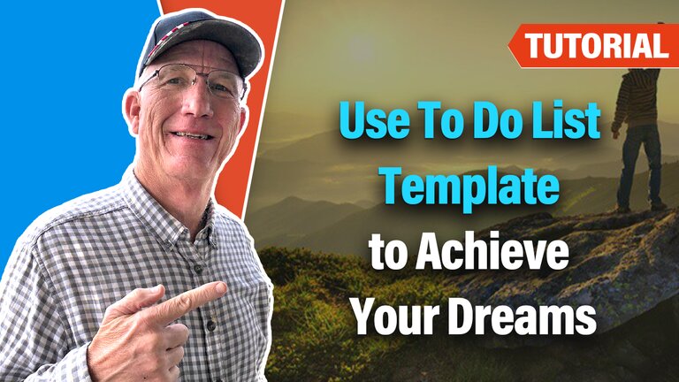 How to Use a To Do List Template to Achieve Your Dreams tutorial