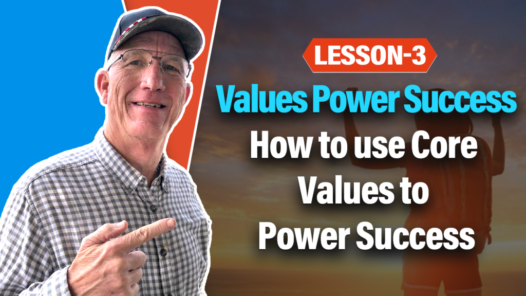 Values Power Success How to use Core Values to Power Success 