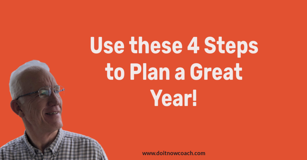 Use Business Vision and  4 Steps to Plan a Great Year