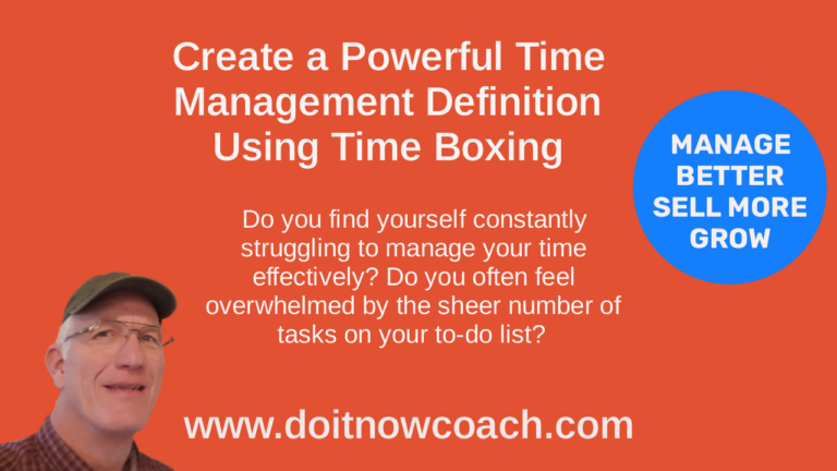 Create a Powerful Time Management Definition Using Time Boxing