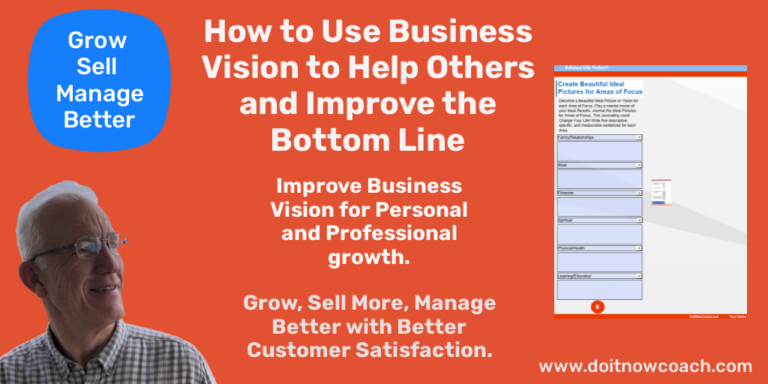 Business Vision Helps Others and Improves the Bottom Line